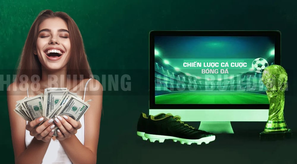 Xây dựng chiến lược quản lý vốn cá cược bóng đá hiệu quả 1 Hi88 Building chia sẻ chiến lược cá cược bóng đá hiệu quả nhất